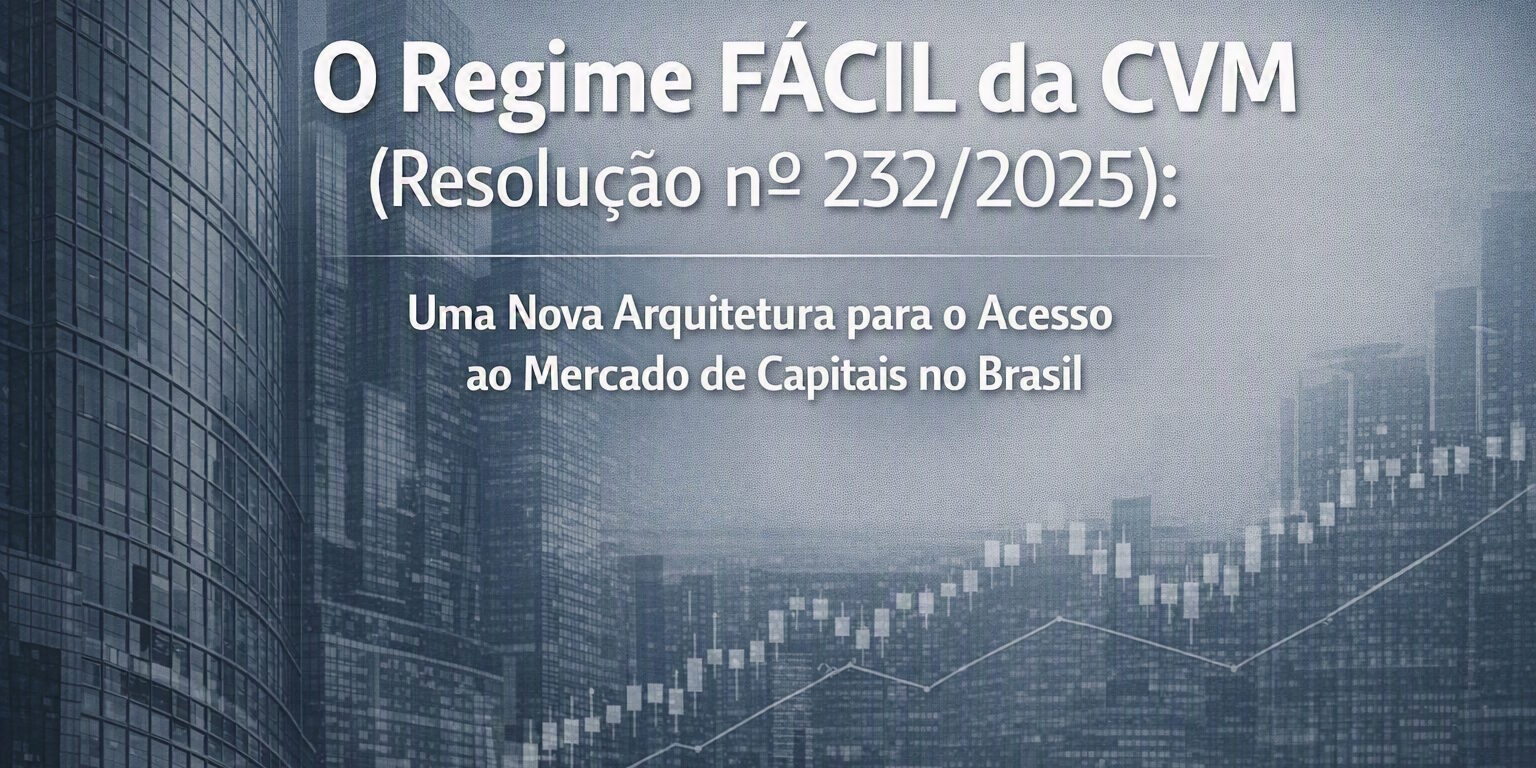 2026_07_08 – O Regime FÁCIL da CVM