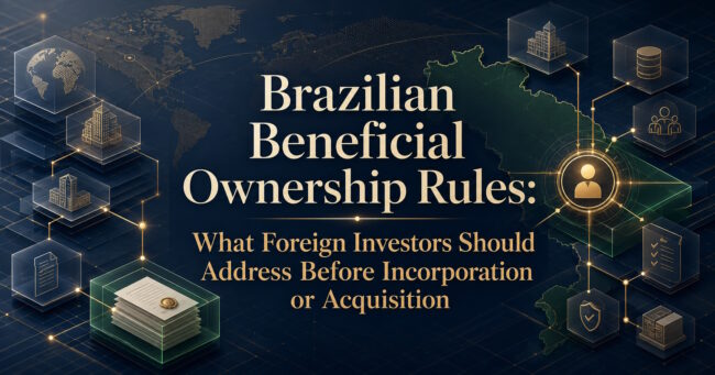 2026_07_29 – Brazilian Beneficial Ownership Rules